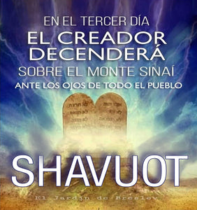 "Shavuot" el gran acontecimiento!