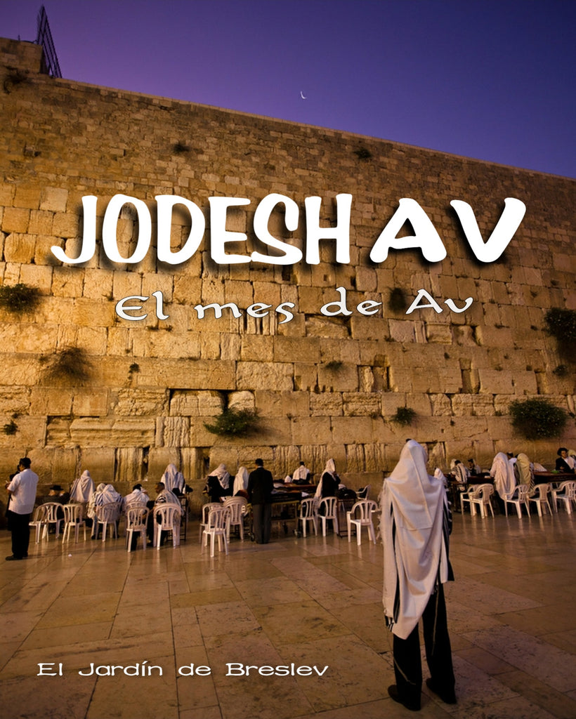 The Hebrew Month Of AV El Jard n De Breslev the-hebrew-month-of-av-el-jard-n-de-breslev