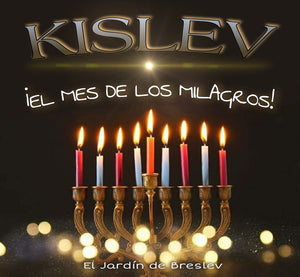 The month of Kislev a month of light and miracles!