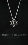 I said Maguen David 3D